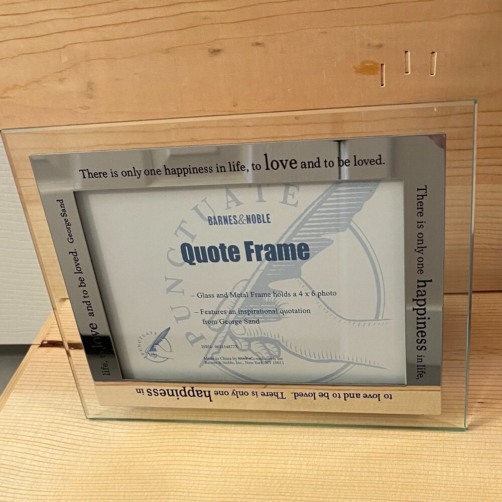 4"X6" Frame. Barnes and Noble. Clear With quote. Glass.
